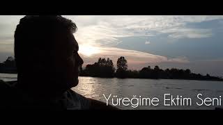 Yüreğime Ektim Seni