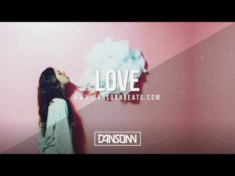 Love (With Hook) - Deep Piano Tropical Pop Beat | Prod. by Dansonn