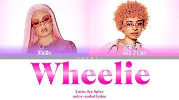Latto - Wheelie (feat. Ice Spice) [Color Coded Lyrics] | varbit