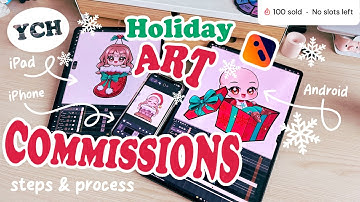 How to Open YCH ART COMMISSIONS for the HOLIDAYS 🎄🎅🏻 commission tips & steps!