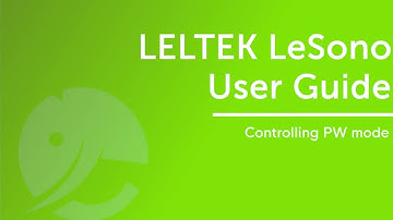 4-7. Controlling PW mode【LELTEK LeSONO User Guide】
