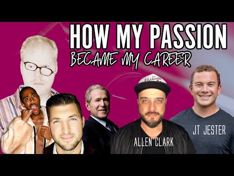 How My Passion Became My Career (Allen Clark on JT JESTER SPEAKS)