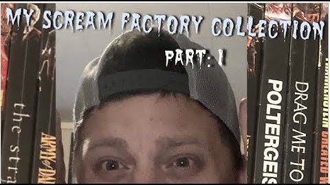 My Scream Factory Blu-Ray Collection Part 1 (Shout Factory)