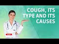 Coughing its types and its causes productive cough and unproductive cough acute and chronic cough