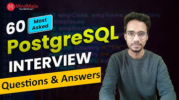 Top 60 PostgreSQL Interview Questions and Answers | PSQL Interview Questions | MindMajix