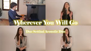 Wherever You Will Go (The Calling) - 3 Voices Acoustic Cover