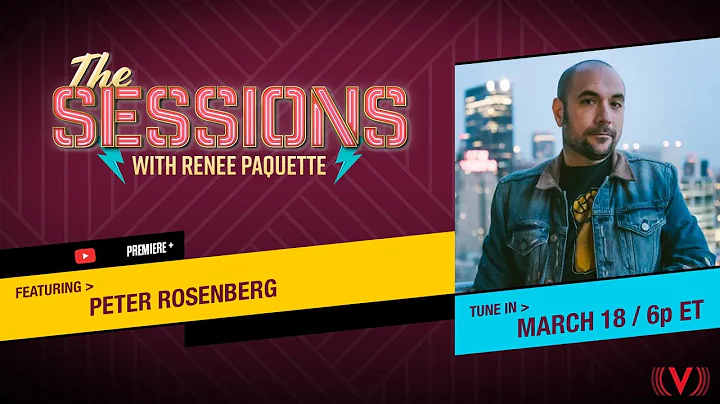 Peter Rosenberg: The Sessions with Renee Paquette