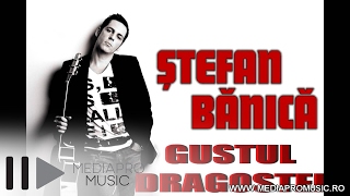 Stefan Banica - Gustul Dragostei