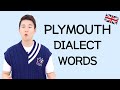 PLYMOUTH Dialect Words and Phrases