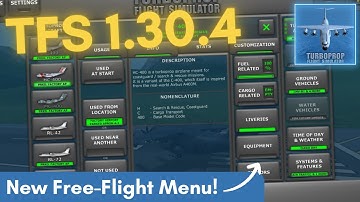TFS 1.30.4 released: Free-Flight Menu REDESIGNED!