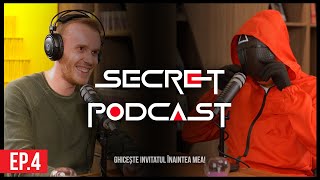 SECRET PODCAST (Ep. 4) Invitat: “Cea mai mare factura pe care am emis-o este de …”