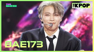 Bae173, Whats Wrong(왜 이러니) [The Show 251021]