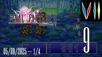 Final Fantasy II [Pixel Remaster] - Part 9 (05/08/2025 - 1/4)