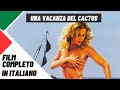 Una Vacanza Del Cactus - Film Completo by Film&Clips In Italiano