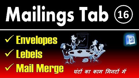 Microsoft Word (Part-16), Mailings Tab (Practical Use), Envelopes, Lebels & Mail Merge