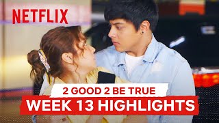 2 Good 2 Be True Week 13 Highlights | 2 Good 2 Be True | Netflix Philippines