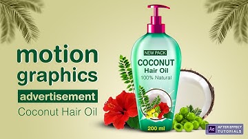 How to create Coconut Hair Oil Ads in After Effects | Motion Graphics Product animation