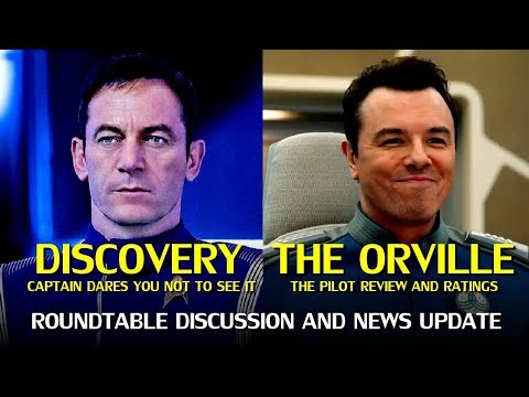 Star Trek Discovery Captain Dares Fans NOT to see it + The Orville Pilot Review