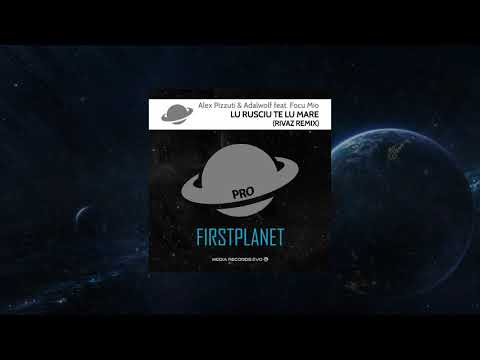 Adalwolf — Alex Pizzuti & Adalwolf feat. Focu Mio - Lu Rusciu Te Lu Mare (Rivaz Remix)