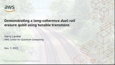 "Demonstrating a long-coherence dual-rail erasure qubit using tunable transmons," Harry Levine
