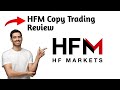 HFM Copy Trading Review 2025 | Pros and Cons – Honest & Unbiased