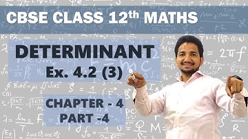 Determinant - Ex 4.2(3) | Chapter 4 - Part 4 | CBSE Class 12 Maths