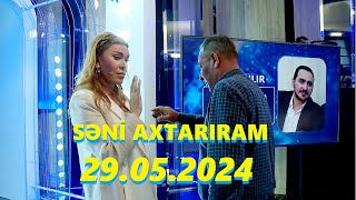 Səni axtarıram 29.05.2024 Tam veriliş / Seni axtariram 29.05.2024 Tam verilish