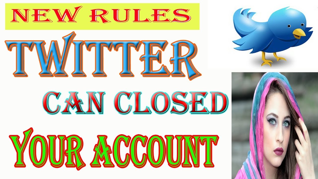 TWITTER KAISE AAP KA ACCOUNT BAND KR SAKTA HAI- LAUNCHING NEW RULES ABOUT TWIT By growup N