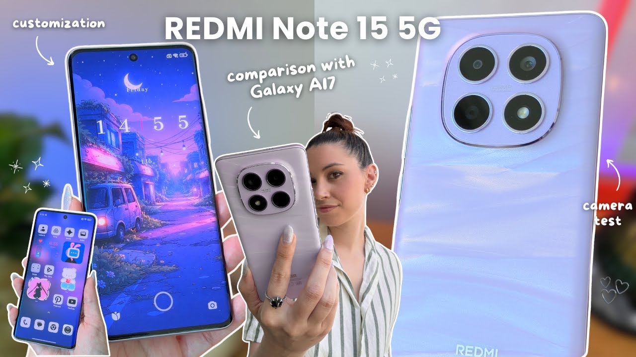 Xiaomi REDMI Note 15 5G ⊹˙💜🌸 aesthetic unboxing, Galaxy A17 comparison, set up & camera test