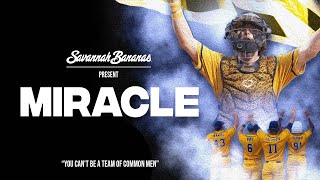 "Miracle" Savannah Bananas Parody | Uncommon Man Scene