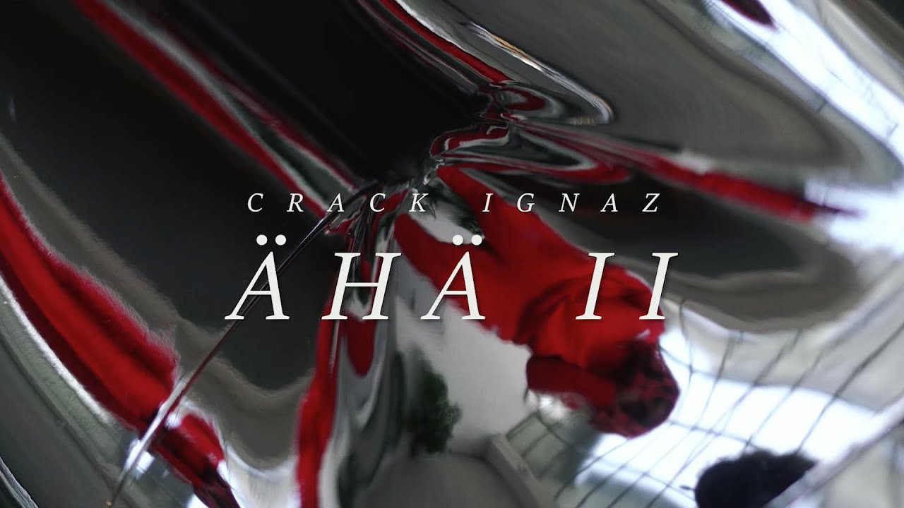 在 YouTube 上观看 Crack Ignaz - Ähä 2