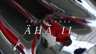 Crack Ignaz - Ähä 2