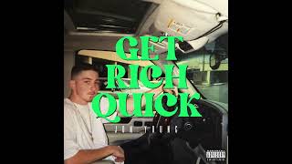 "Get Rich Quick" - Jon Young (Prod. by Jon Young)