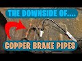 Don&#39;t let this happen to your Copper Brake Pipes!