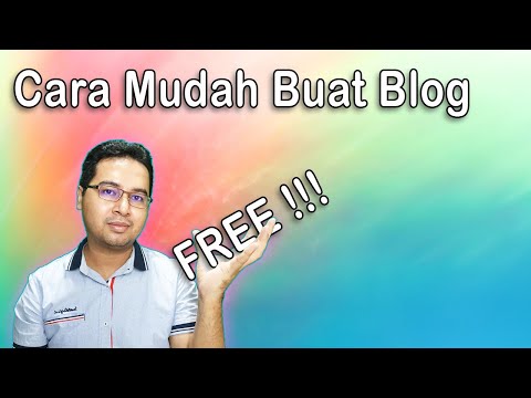 Video: Laman Web Percuma Apa Yang Boleh Anda Buat Blog?