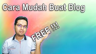 Cara Buat Blog Percuma Guna Blogspot / Blogger