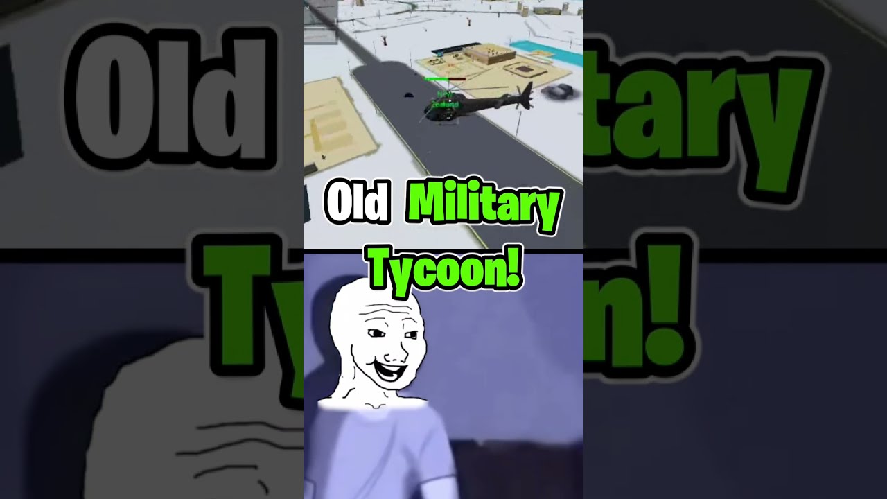 Old Military Tycoon Vs Now 