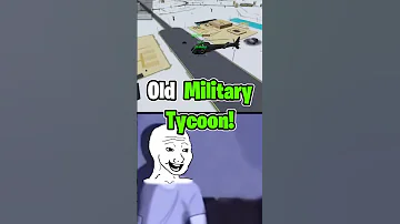 Old Military Tycoon Vs Now 