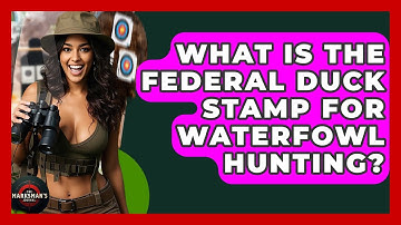 What Is The Federal Duck Stamp For Waterfowl Hunting? - The Marksman