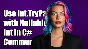 How to Use int.TryParse with Nullable Int in C# - Common Issues & Solutions