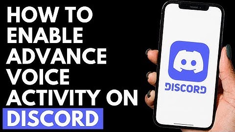 How To Enable Advance Voice Activity on Discord | Discord Tutorial
