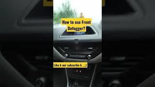 How to use Front Defogger? #shorts