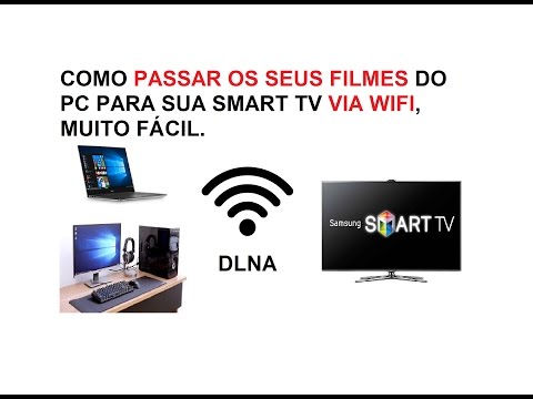 Vídeo: Como Assistir Filmes Do Seu Computador Na Sua TV? Como Reproduzo Vídeos Por Wi-Fi? Como Transferir Do PC Via Cabo?