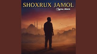 Ic dunya - Shoxrux Jamol
