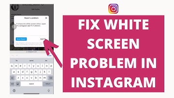 How To FIX Instagram White Screen Error (2022)