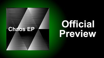 Chaos EP | Official Visualizer / Album Preview