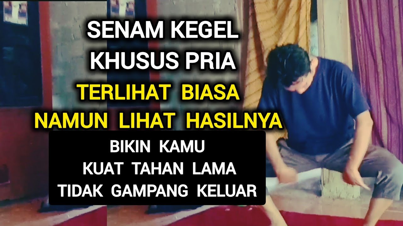 Senam Kegel Pria Perkasa Bikin Kuat Tahan Lama Solusi Lemah Syahwat Loyo Gampang Keluar