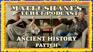 ANCIENT HISTORY | MSSP Paytch