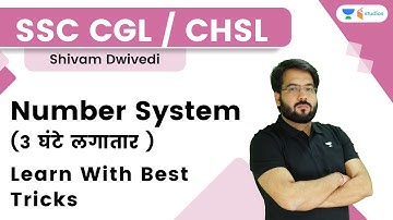 Number System (3 hrs Marathon) | Learn With Best Tricks | SSC CGL / CHSL | Shivam Sir