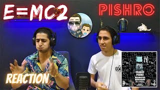 E=MC2 - Reaction - REZA PISHRO | از رضا پیشرو EMC2 ری اکشن به آهنگ